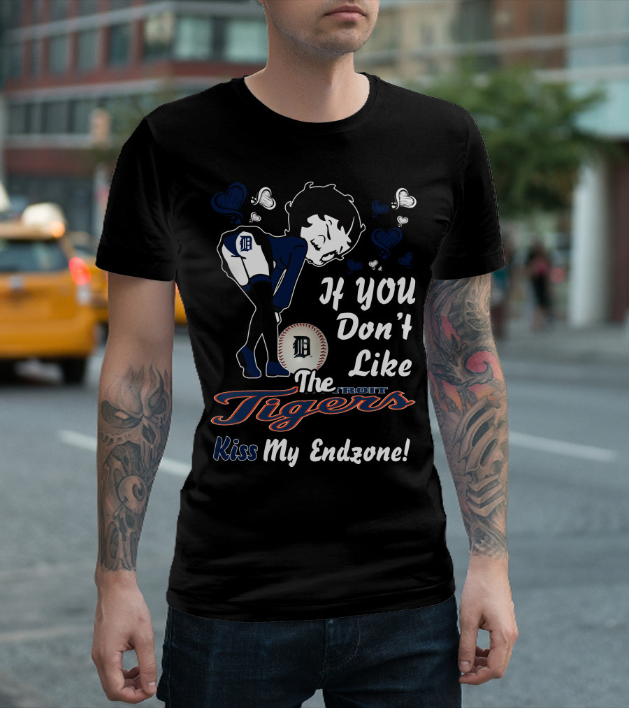 If You Don't Like The Detroit Tigers Kiss My Endzone Betty Boop T-Shirt