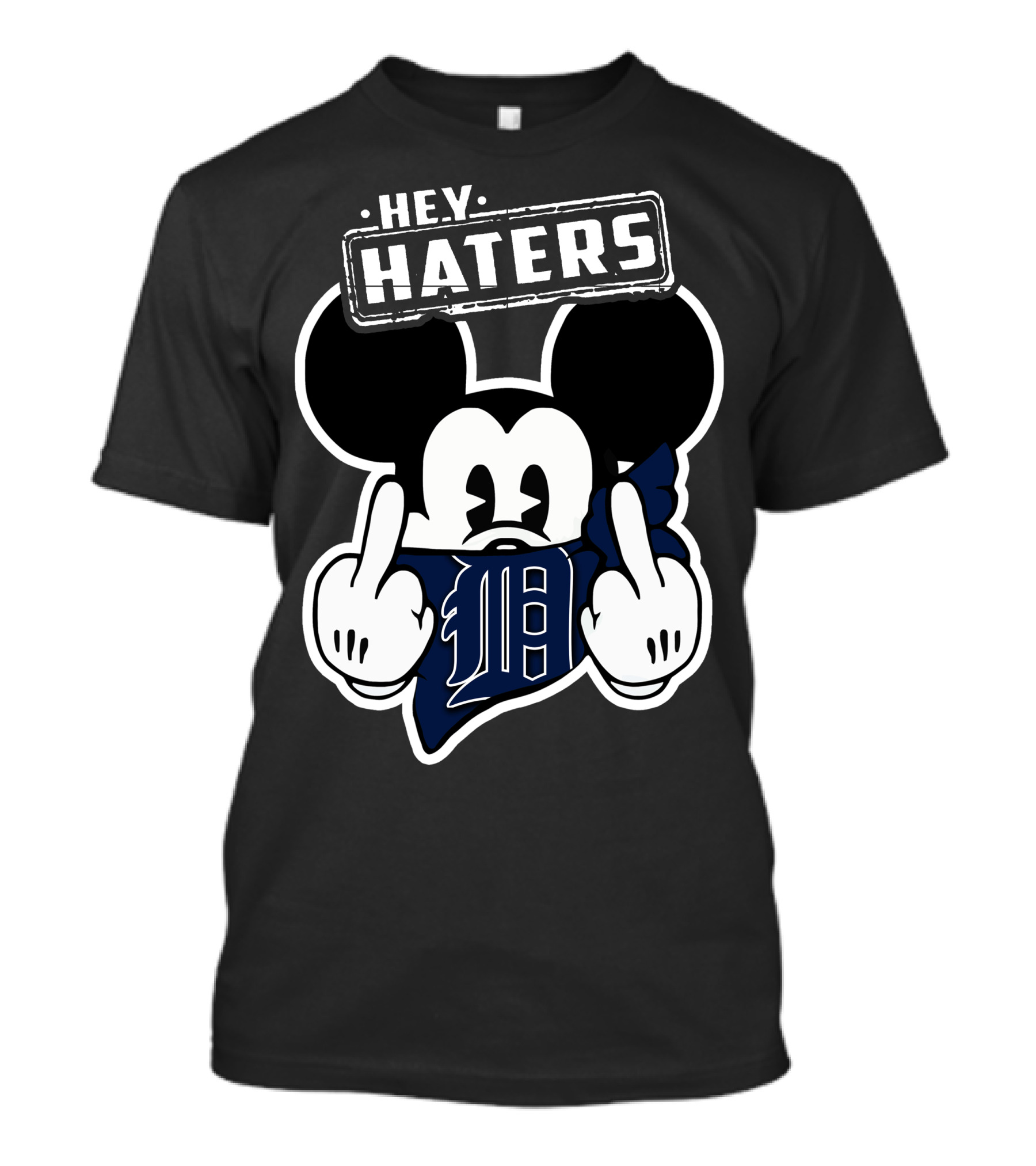 Hey Haters Mick Detroit Tigers T-Shirt