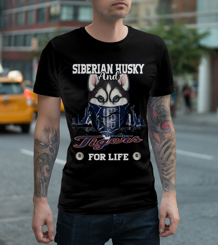 Siberian Husky and Detroit Tigers For Life T-Shirt