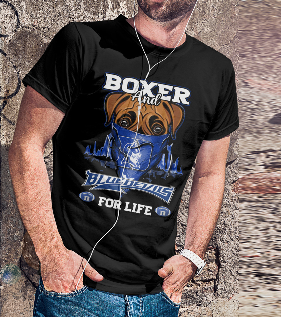 Boxer And Duke Blue Devils For Life T-Shirt