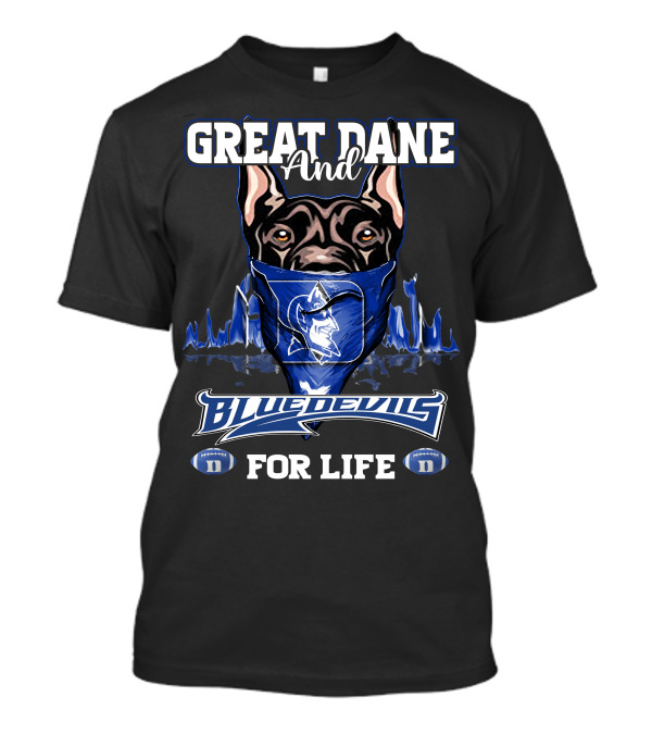 Great Dane And Blue Devils For Life T-Shirt
