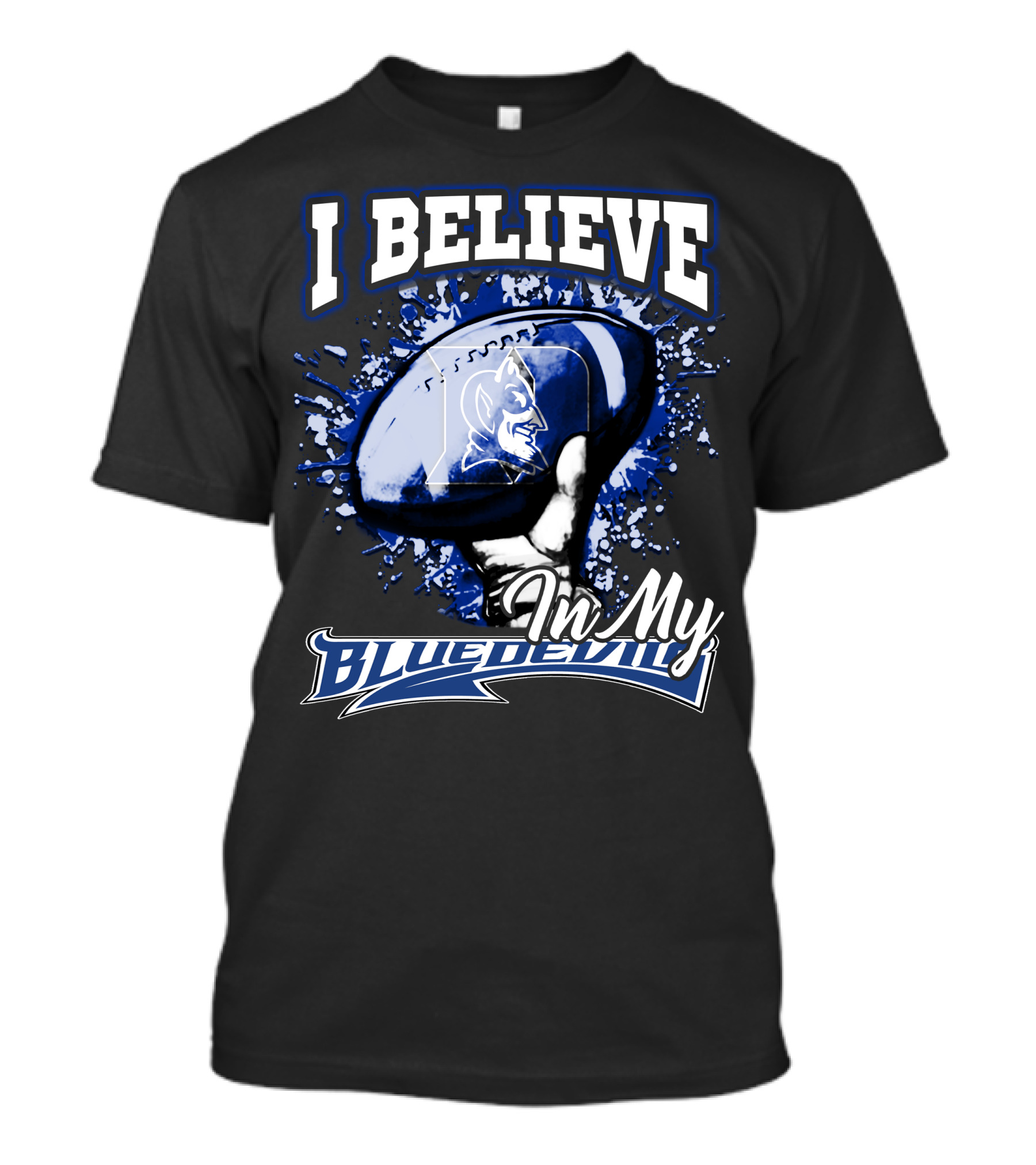 I Believe In My Blue Devils T-Shirt