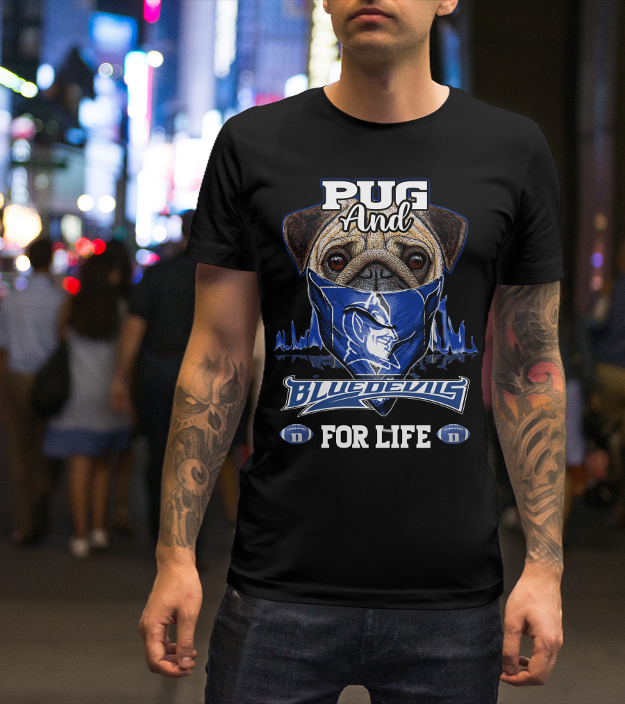 Pug And Blue Devils For Life T-Shirt