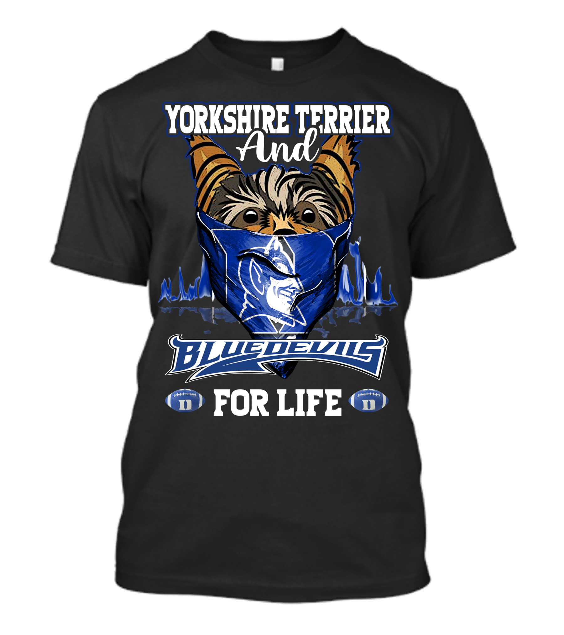 Yorkshire Terrier And Blue Devils For Life T-Shirt