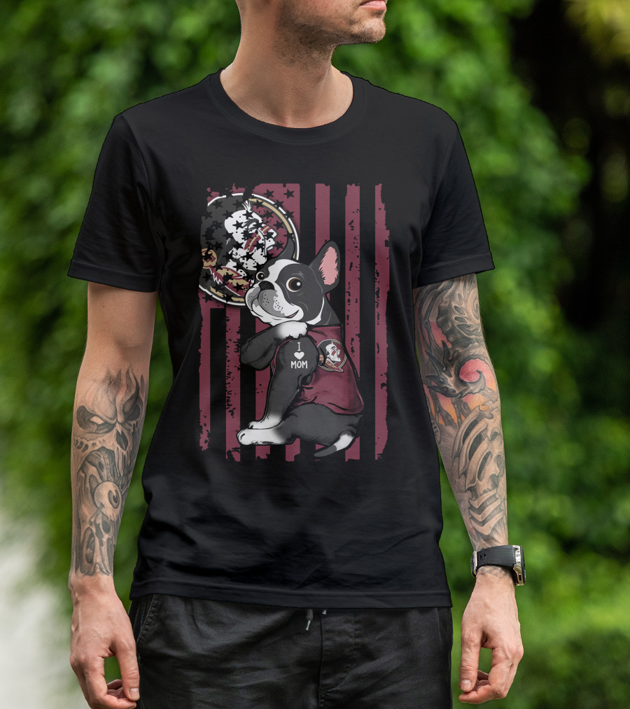 Boston Terrier I Love Mom Florida State Seminoles American Flag T-Shirt