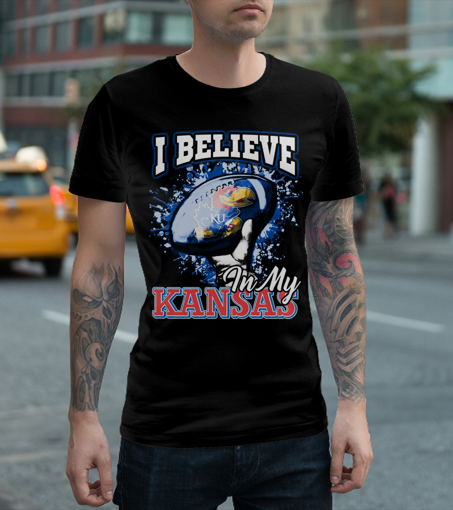 I Believe In My Kansas KU Jayhawks T-Shirt