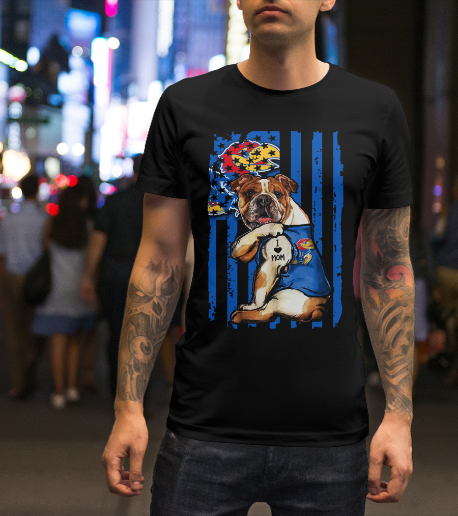 Bulldog Wearing Kansas Jayhawks I Love Mom Tattoo With Blue Stripes And Jayhawk T-Shirt