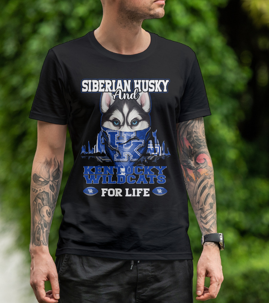 Siberian Husky And Kentucky Wildcats For Life T-Shirt