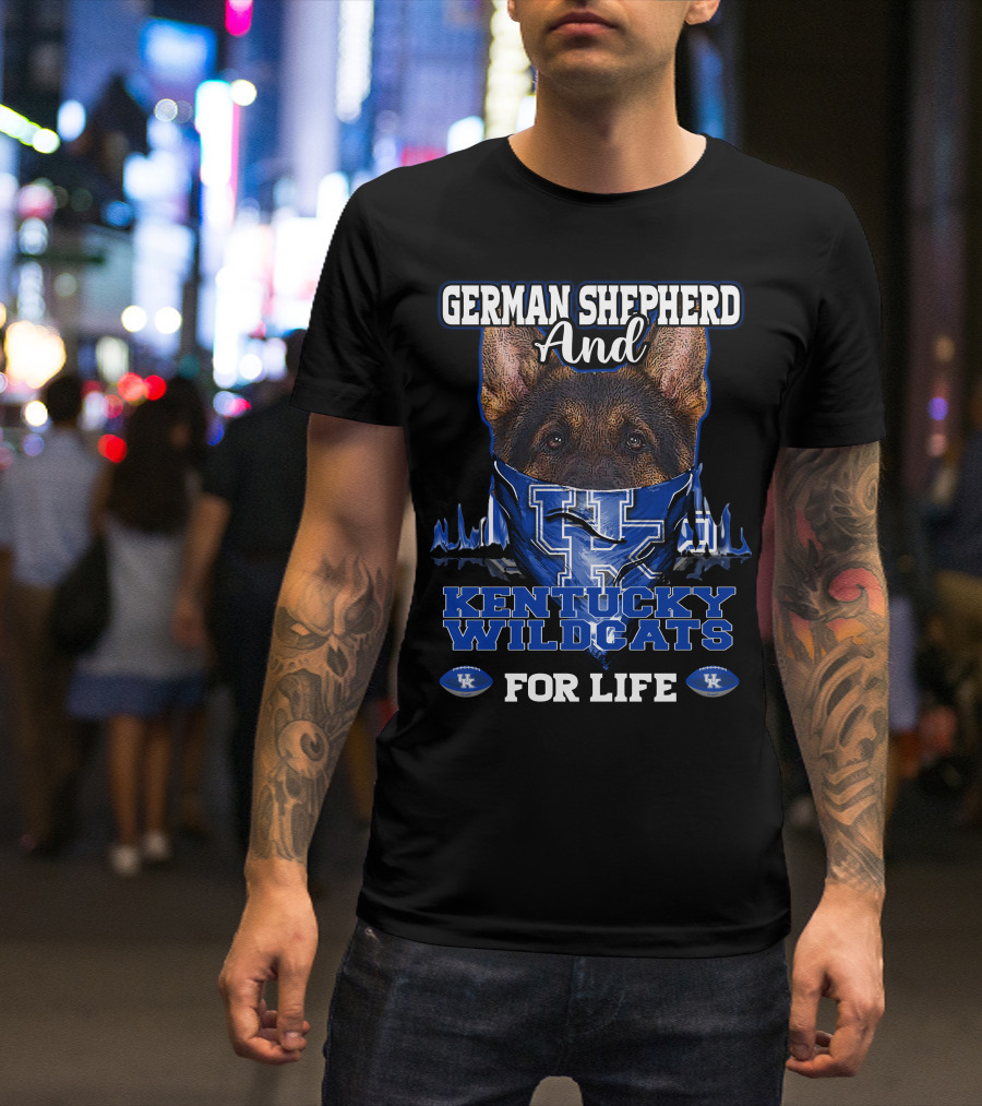 German Shepherd And Kentucky Wildcats For Life T-Shirt