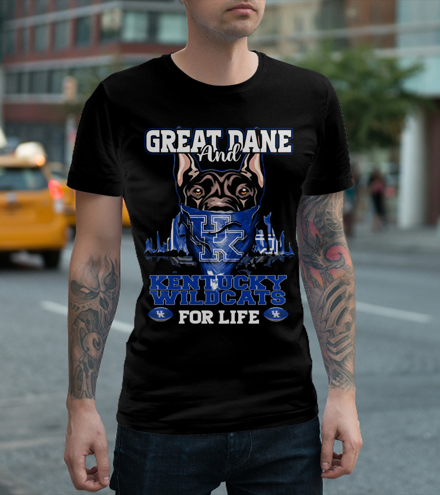Great Dane and Kentucky Wildcats for Life T-Shirt
