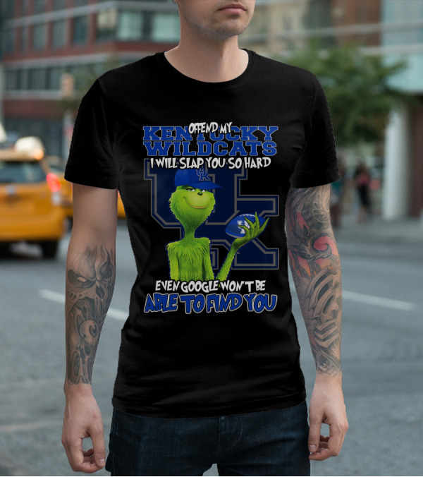 Offend My Kentucky Wildcats Grinch Even Google Won't Be Able To Find You T-Shirt
