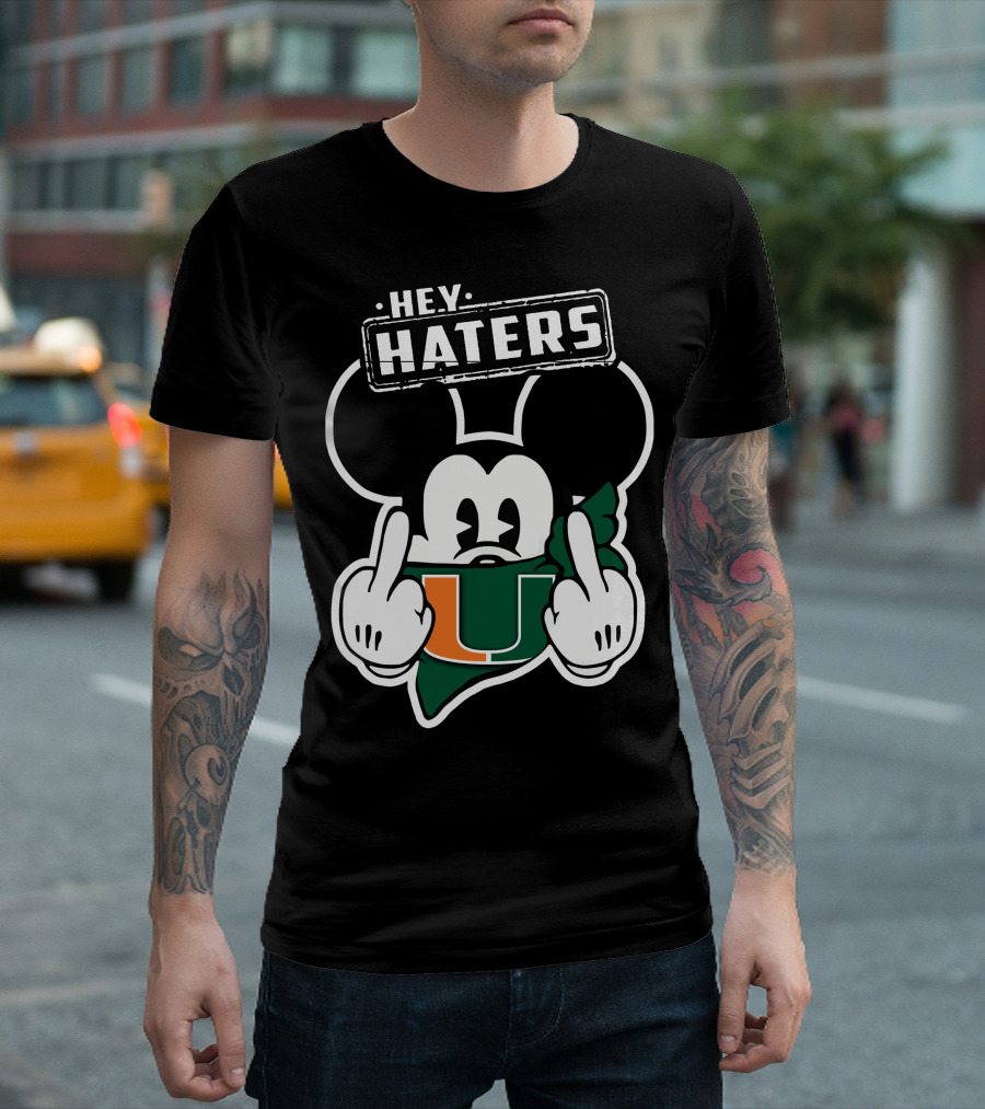 Hey Haters Mick Miami Hurricanes T-Shirt