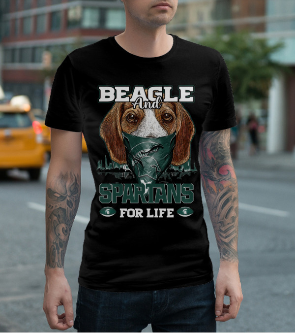 Beagle And Michigan State Spartans For Life T-Shirt