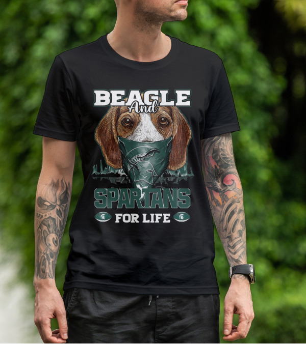 Beagle And Michigan State Spartans For Life T-Shirt