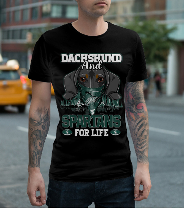 Dachshund And Michigan State Spartans For Life T-Shirt