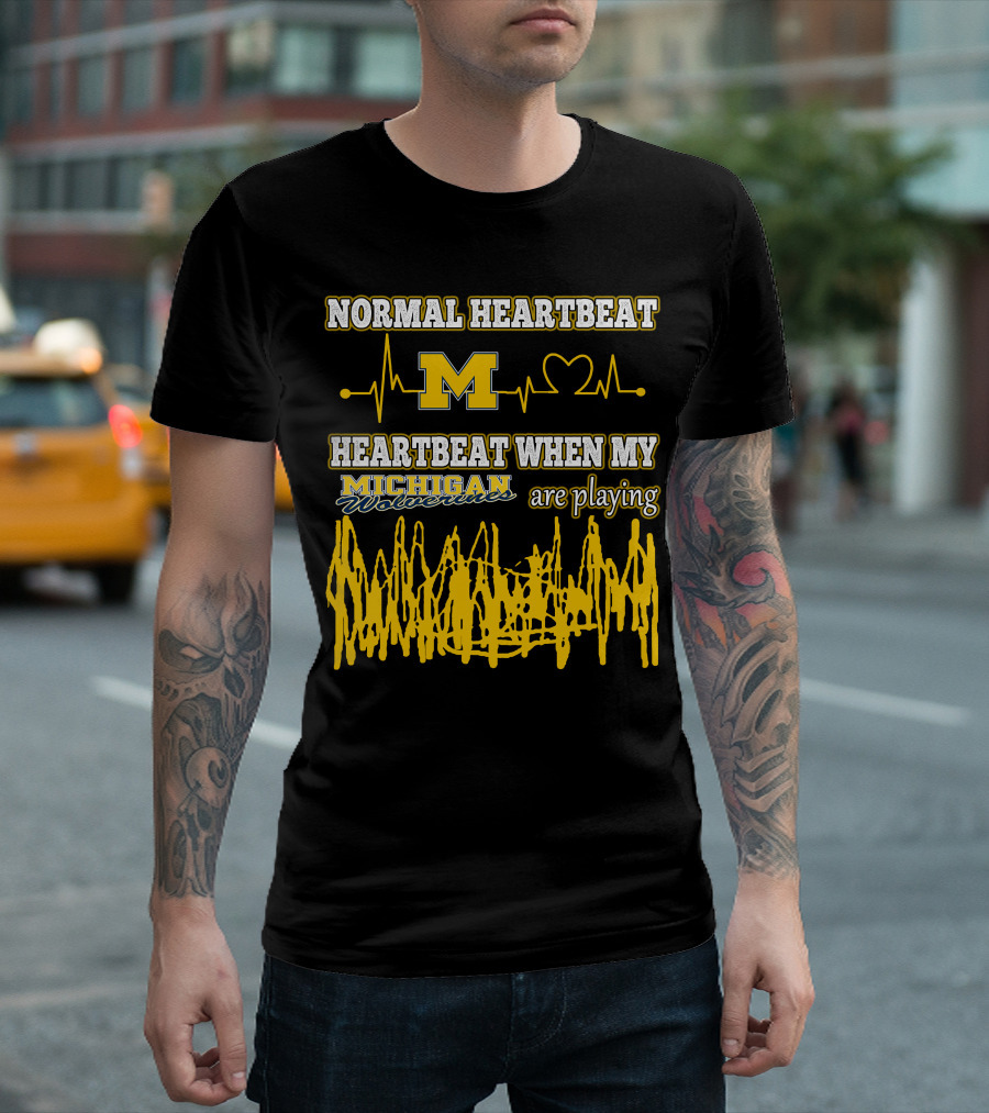 Normal Heartbeat M Heartbeat When My Michigan Wolverines Are Playing T-Shirt