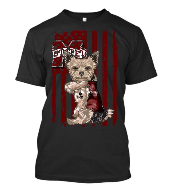 Mississippi State Bulldogs Yorkshire Terrier With Bulldog Spirit And I Love Mom T-Shirt