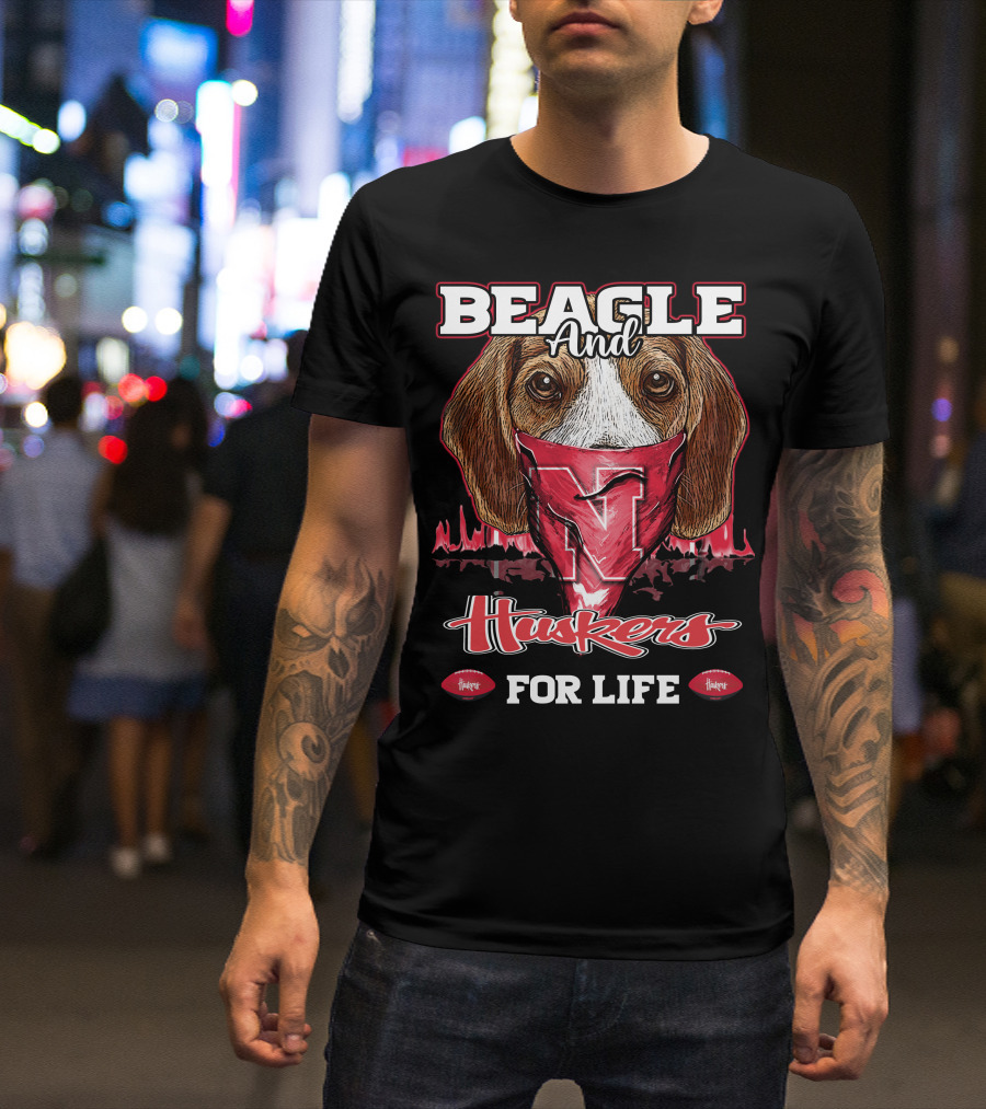 Beagle And Huskers For Life T-Shirt