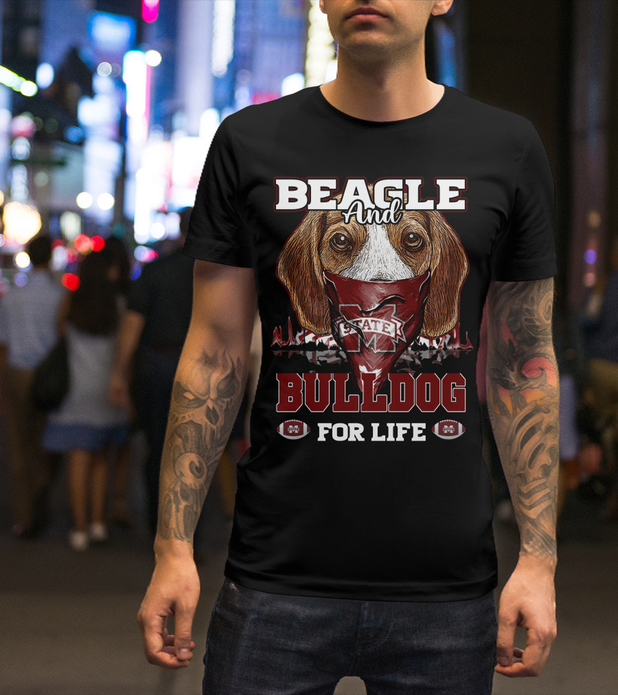 Beagle And Bulldog For Life Mississippi State T-Shirt