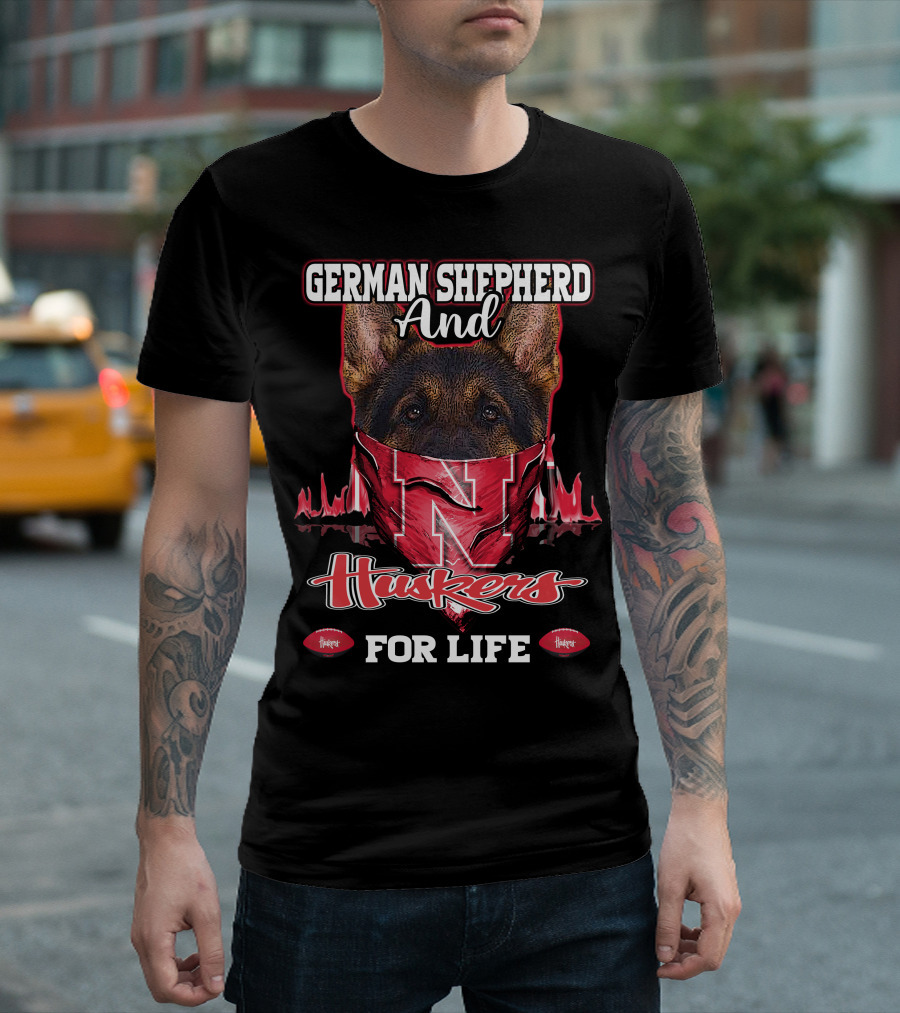 German Shepherd And Huskers For Life Nebraska Cornhuskers T-Shirt