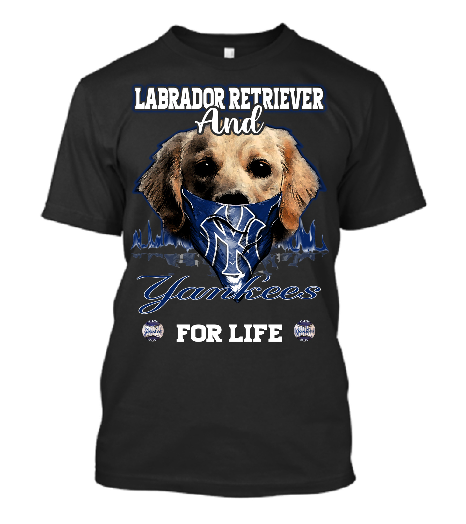 Labrador Retriever And Yankees For Life T-Shirt