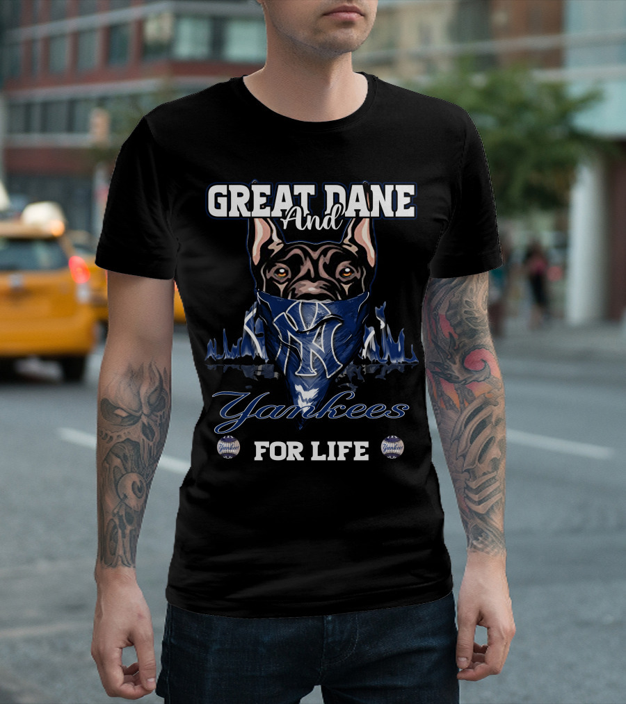 Great Dane And Yankees For Life T-Shirt