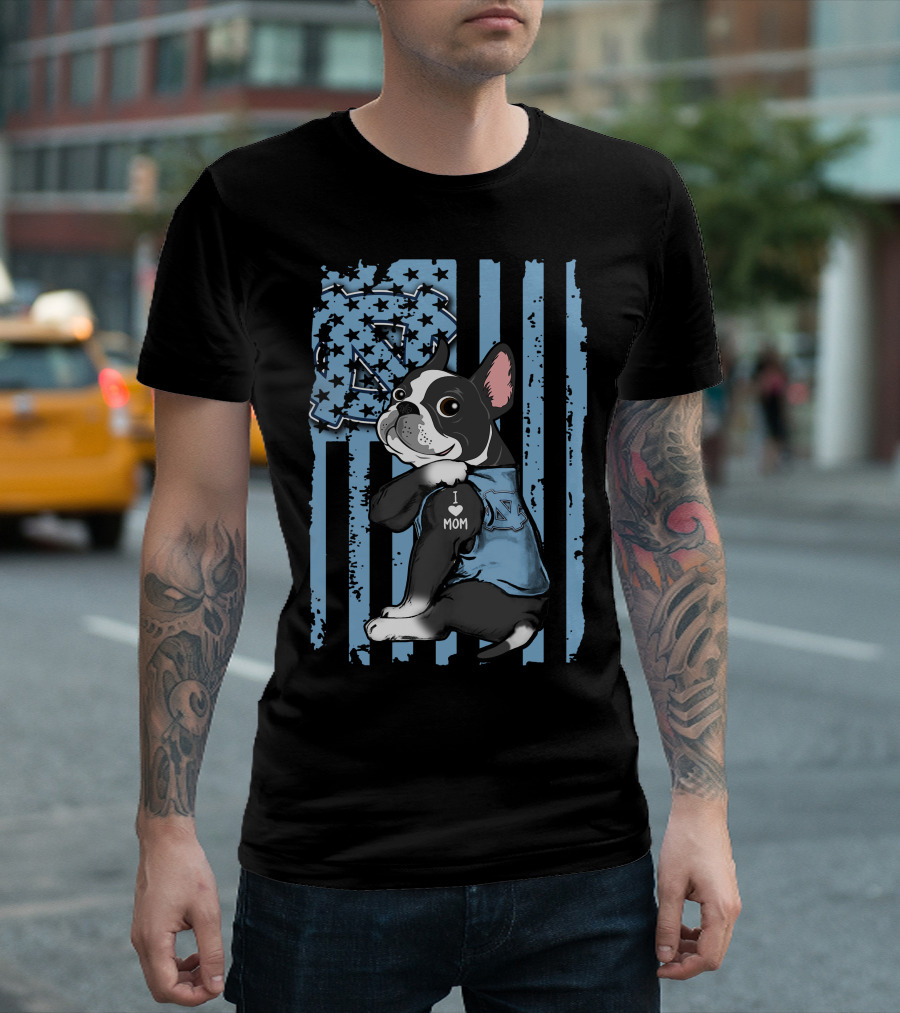 Boston Terrier North Carolina Tar Heels I Love Mom T-Shirt