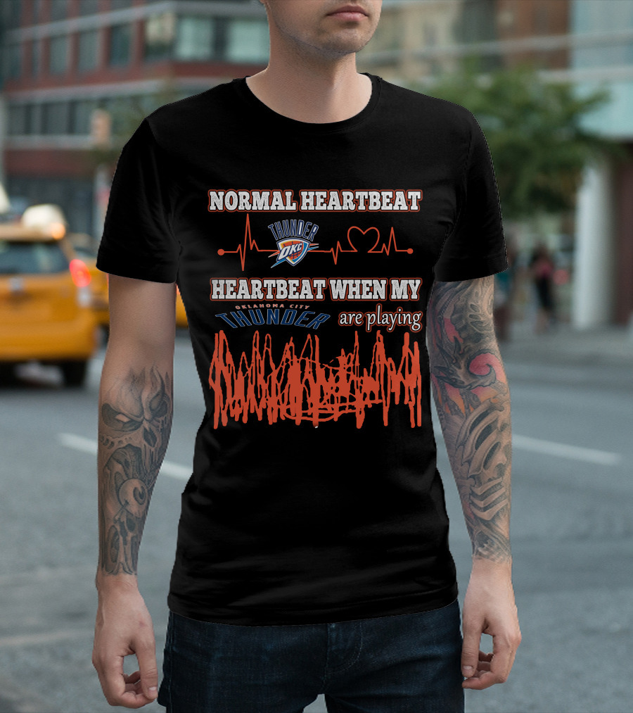 Normal Heartbeat Thunder OKC Heartbeat When My Oklahoma City Thunder Are Playing T-Shirt