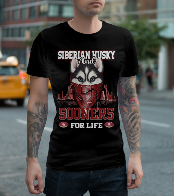 Siberian Husky And Sooners For Life OU Football T-Shirt