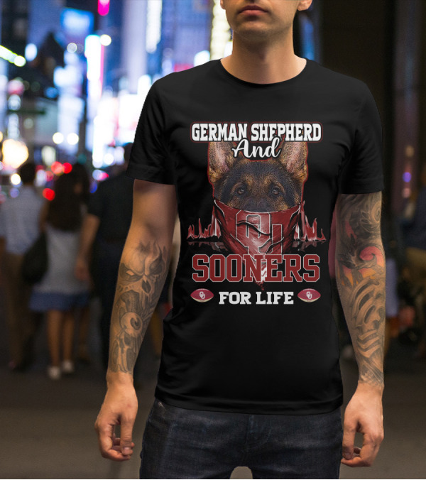 German Shepherd And Sooners For Life Oklahoma T-Shirt