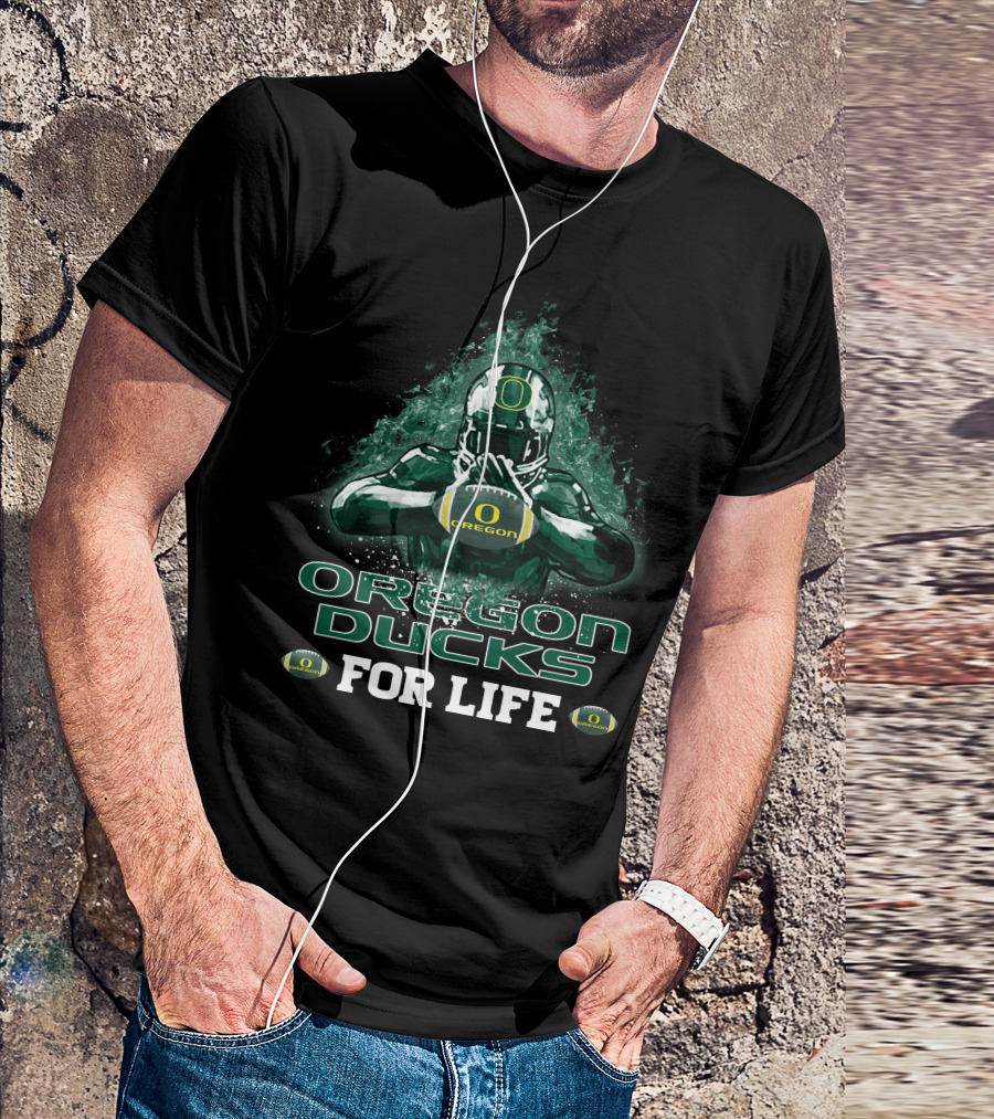 Oregon Ducks Football For Life T-Shirt