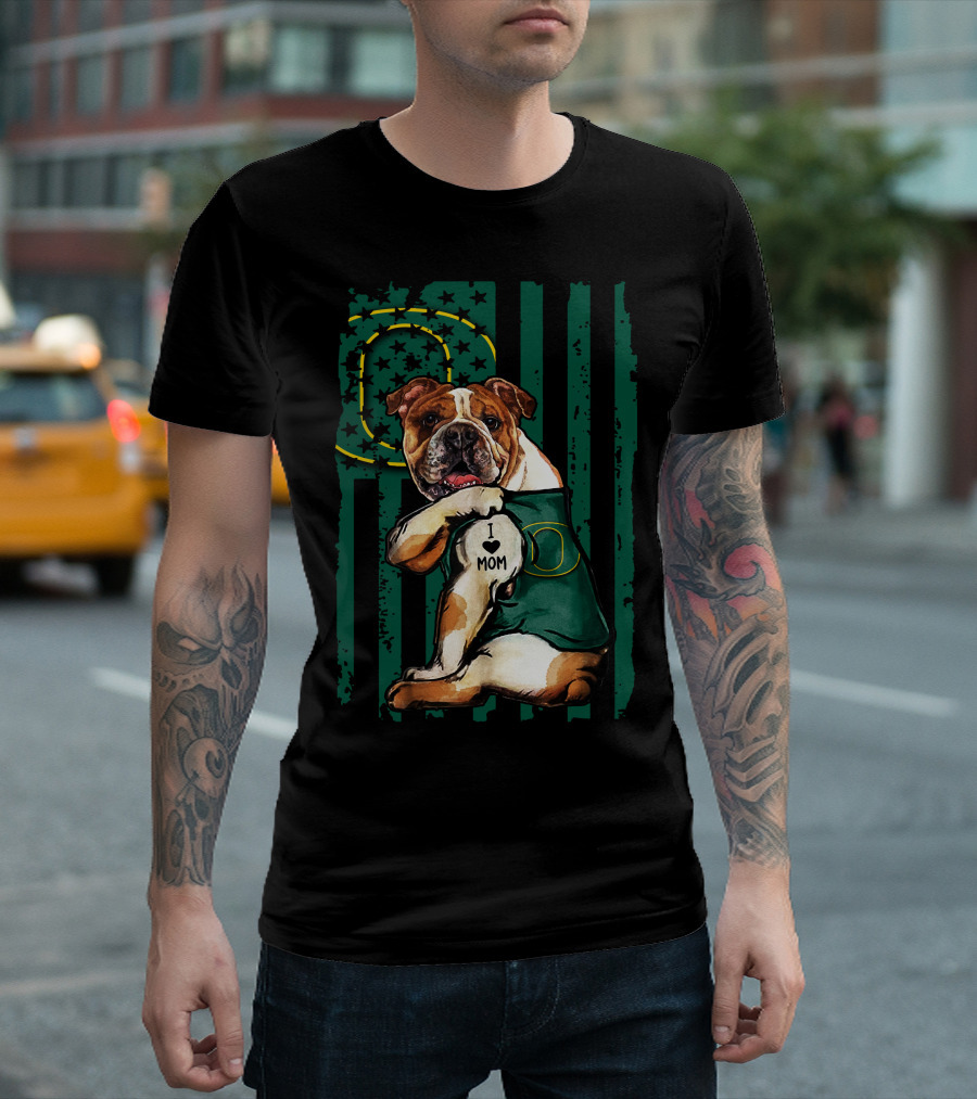 Bulldog I Love Mom Oregon Ducks Stars and Stripes Flag T-Shirt