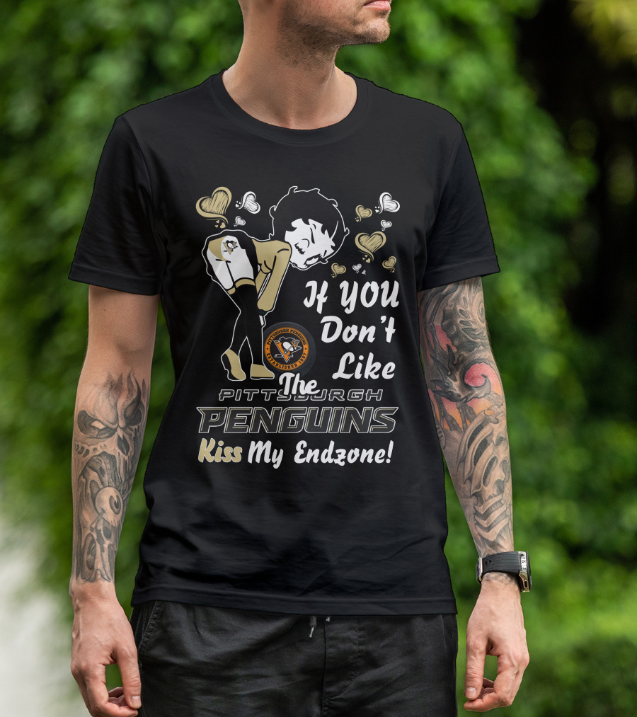 If You Don't Like The Pittsburgh Penguins Kiss My Endzone T-Shirt