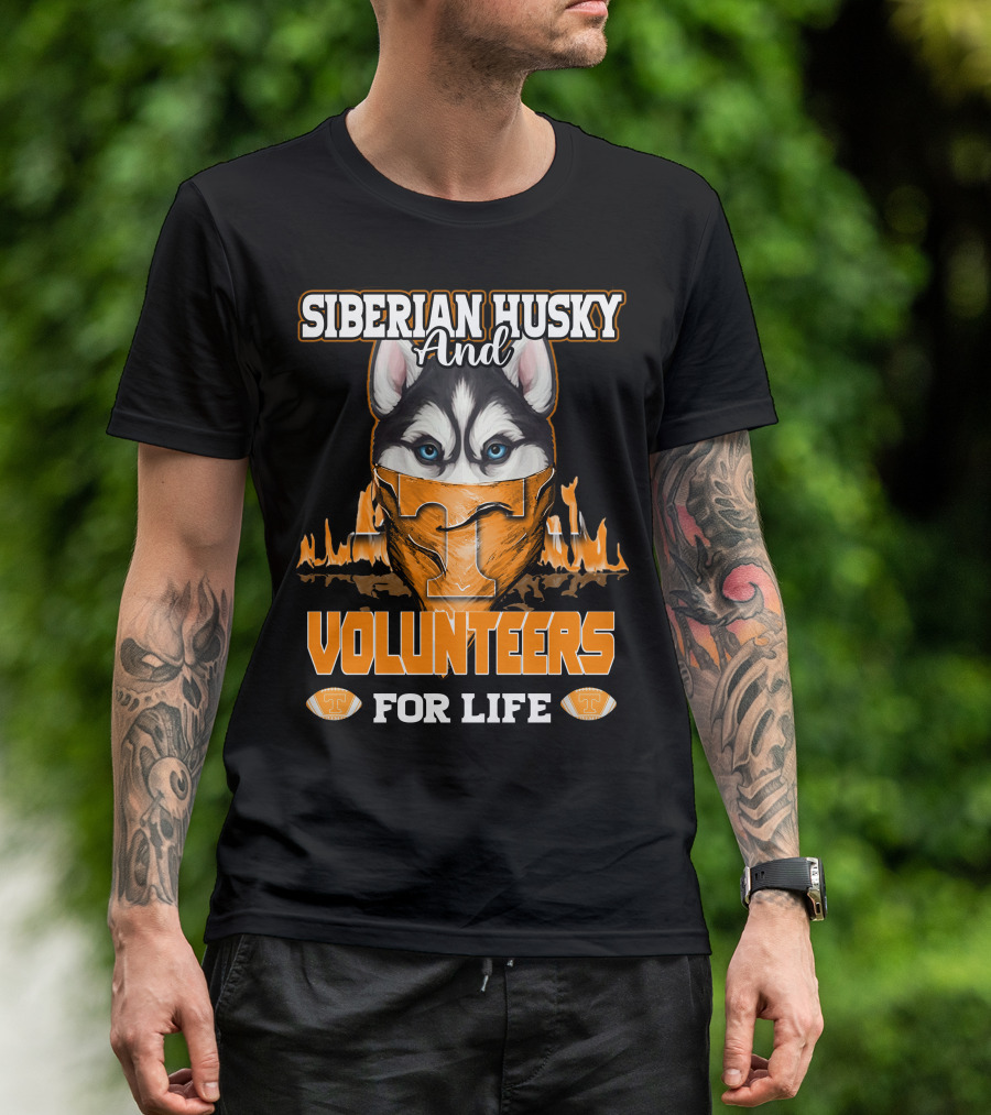 Siberian Husky And Volunteers Tennessee For Life T-Shirt