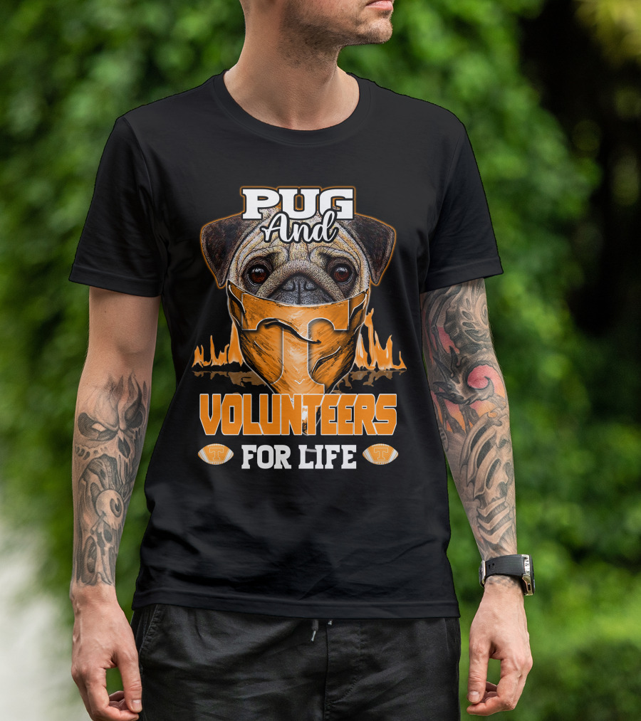 Pug And Volunteers For Life Tennessee T-Shirt