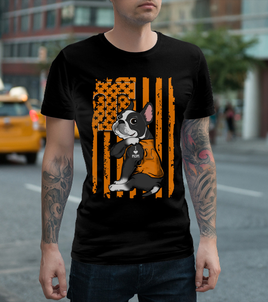 Boston Terrier I Love Mom Tennessee Volunteers Orange Flag T-Shirt