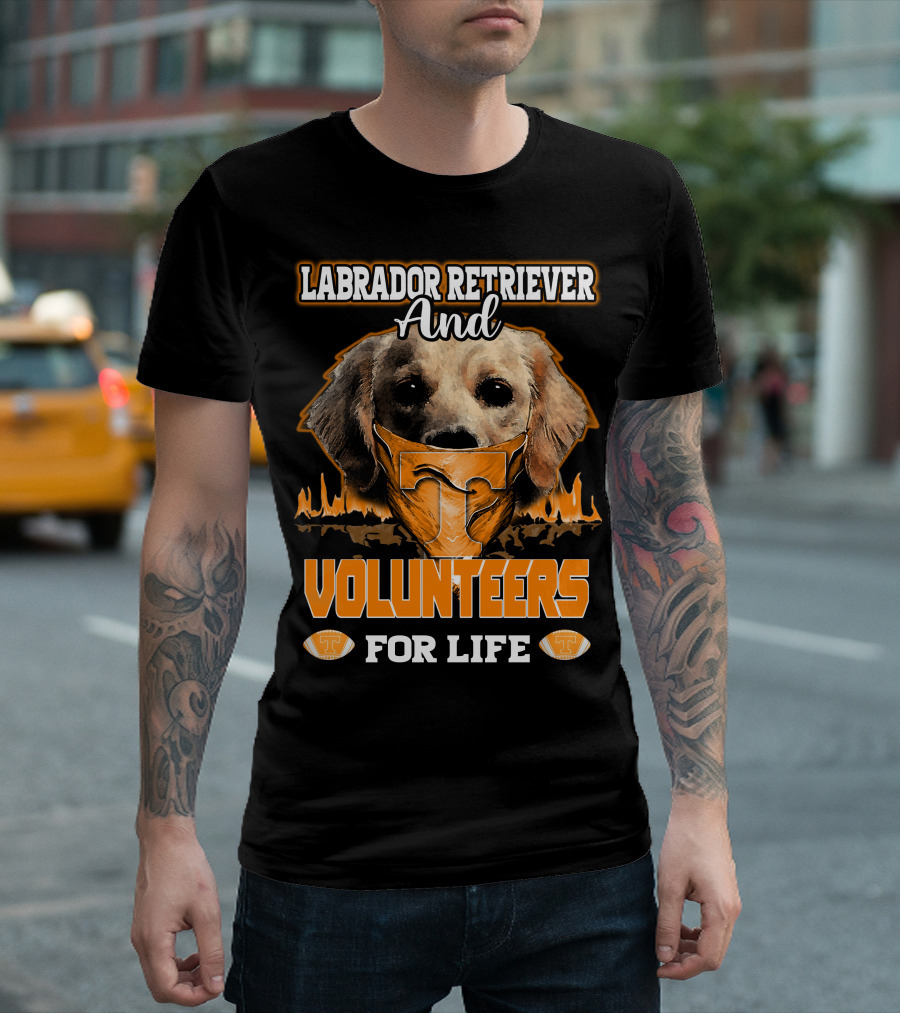 Labrador Retriever And Volunteers For Life Tennessee Volunteers T-Shirt