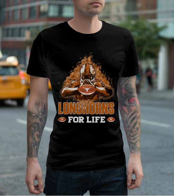Longhorns For Life Texas Football Spirit T-Shirt