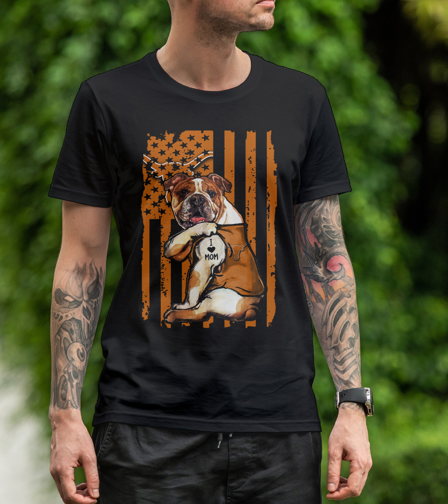 Bulldog I Love Mom Texas Longhorn Flag T-Shirt