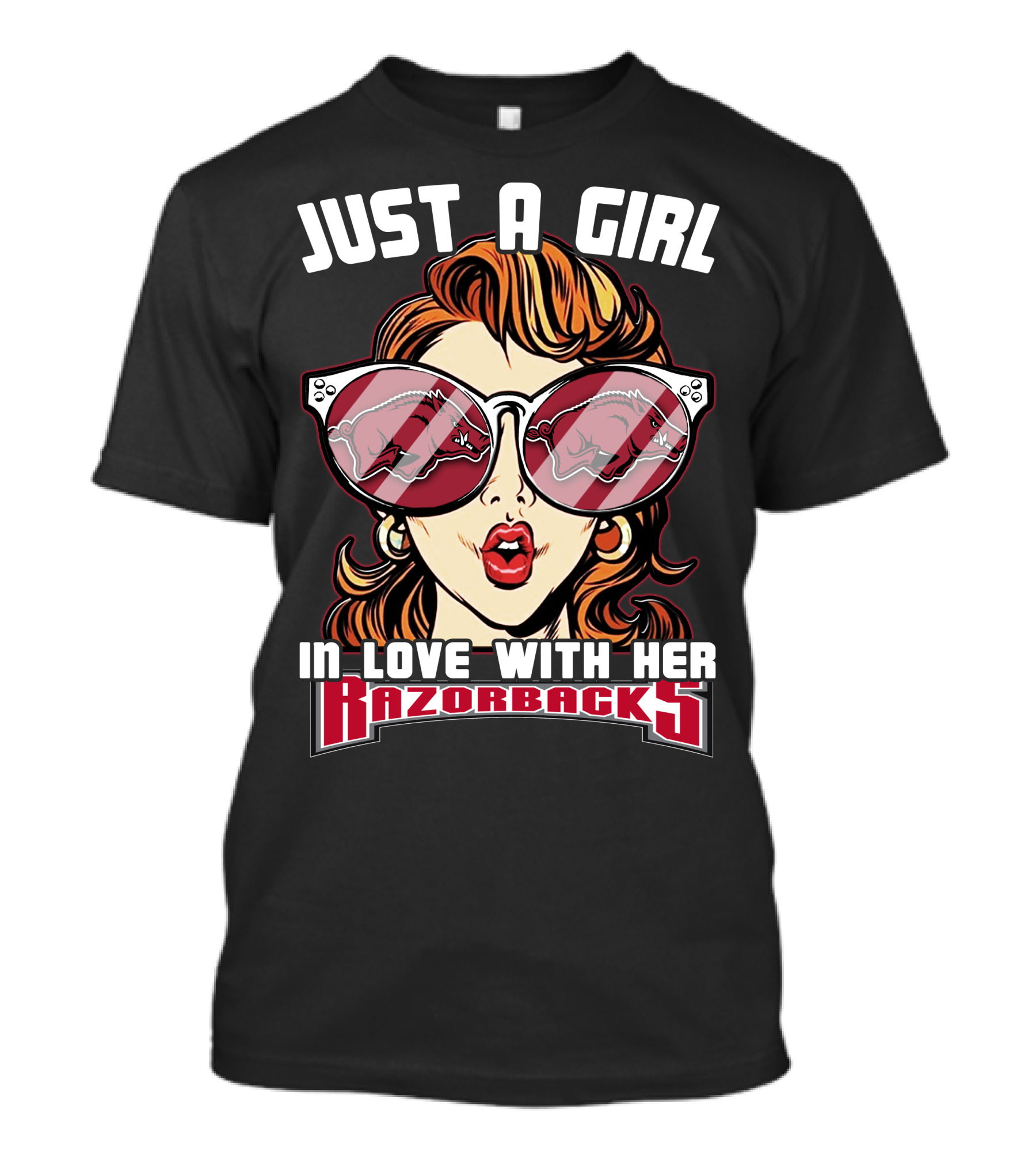 JUST A GIRL IN LOVE WITH HER RAZORBACKS T-Shirt