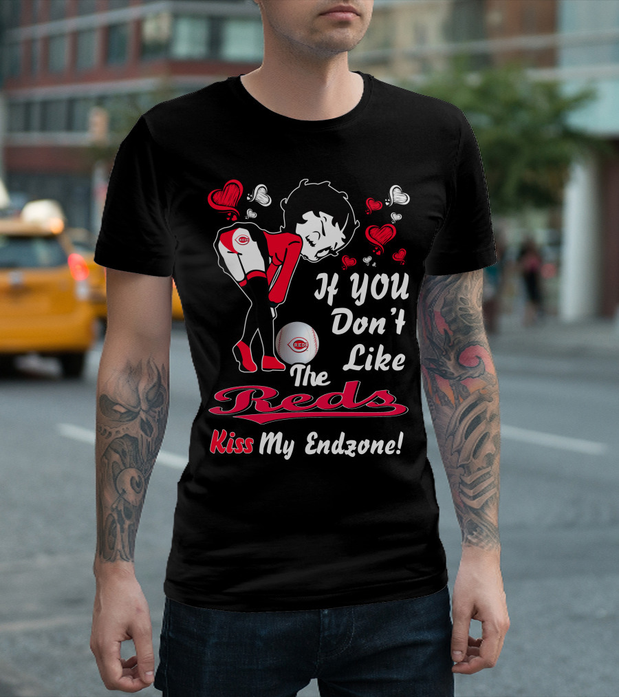 Betty Boop If You Don't Like The Reds Kiss My Endzone Cincinnati Reds T-Shirt