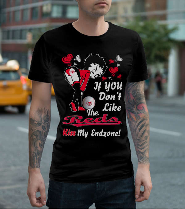 Betty Boop If You Don't Like The Reds Kiss My Endzone Cincinnati Reds T-Shirt