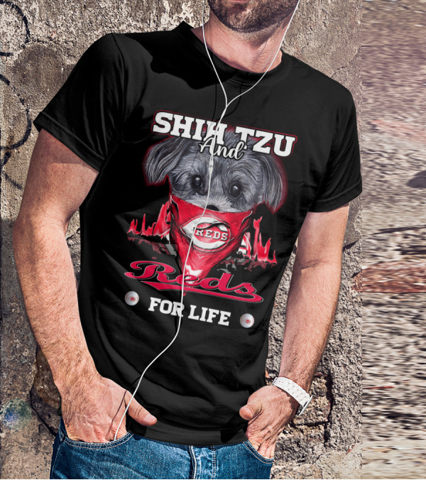 Shih Tzu And Cincinnati Reds For Life T-Shirt