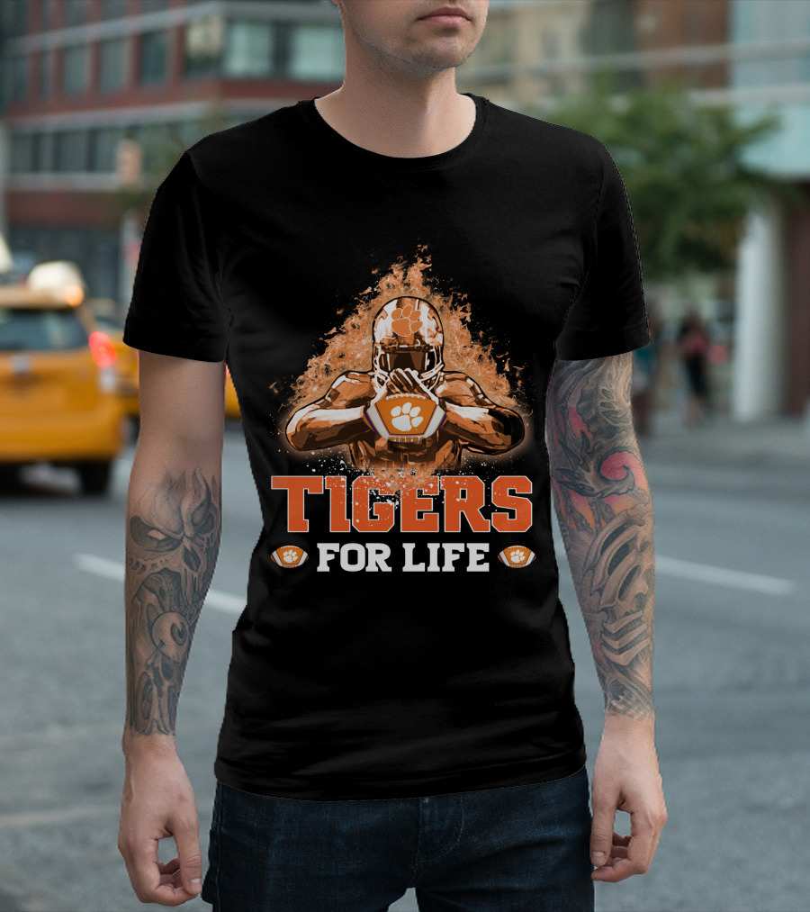 Tigers For Life Clemson Football Fanatic T-Shirt