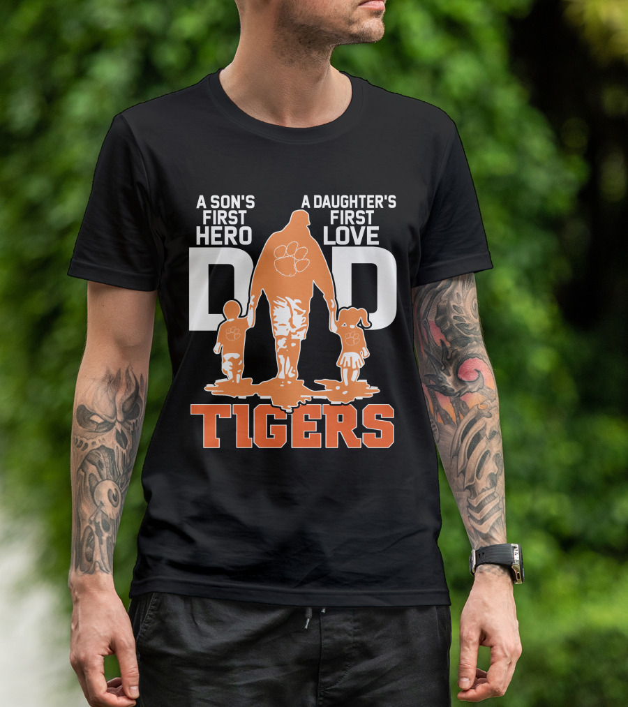 Dadhero Clemson Tigers A Son's First Hero A Daughter's First Love T-Shirt