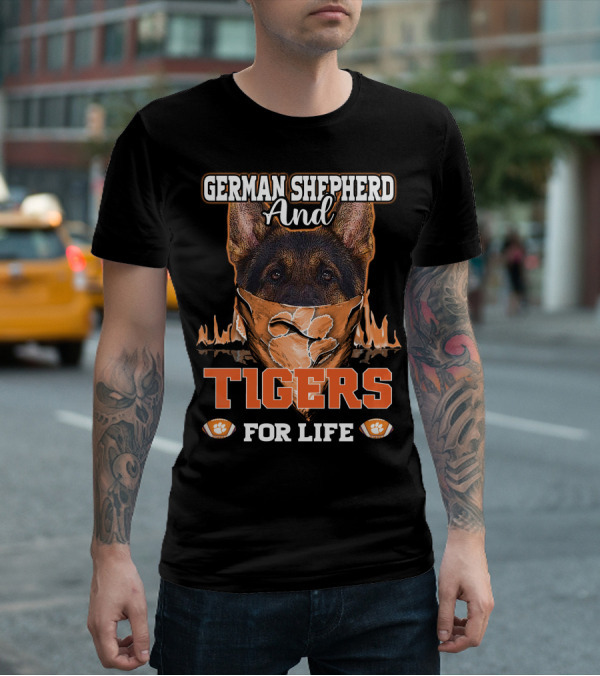German Shepherd And Tigers For Life T-Shirt