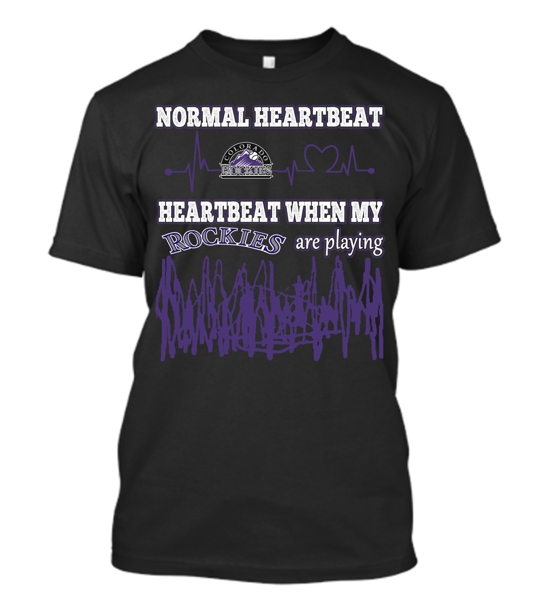 Normal Heartbeat Colorado Rockies Heartbeat When My Rockies Are Playing T-Shirt