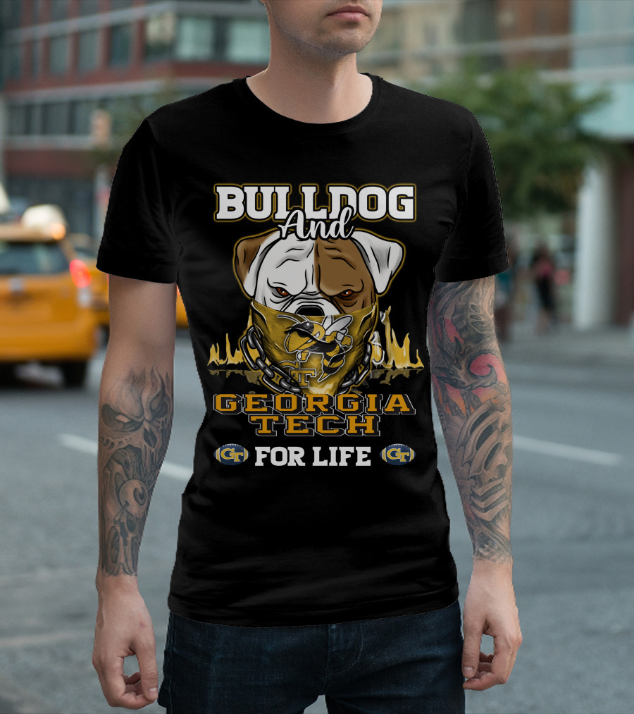 Bulldog and Georgia Tech Yellow Jackets for Life T-Shirt
