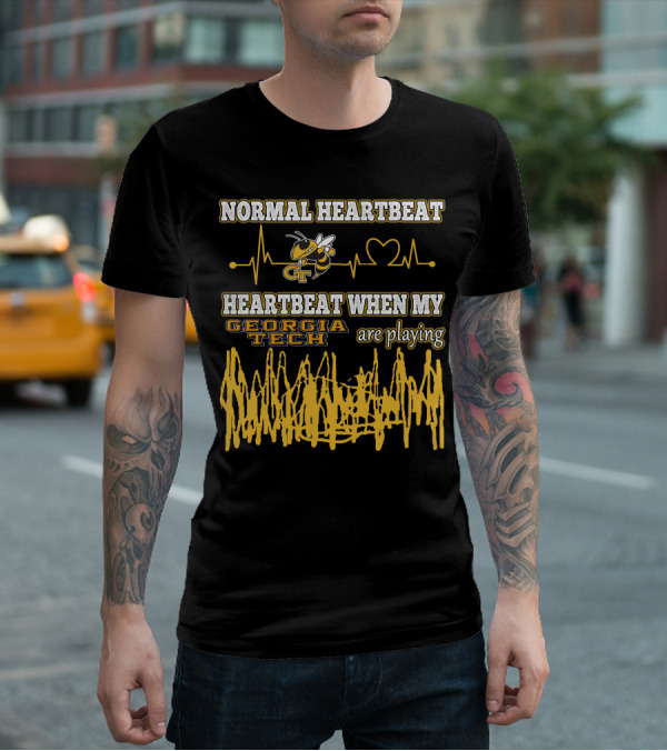 Normal Heartbeat Heartbeat When My Georgia Tech Are Playing T-Shirt