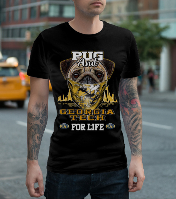 Pug And Georgia Tech Yellow Jackets GT For Life T-Shirt